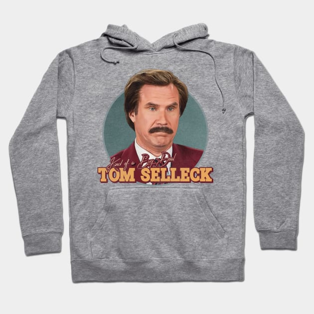 Tom Selleck...Burgundy? Hoodie by darklordpug